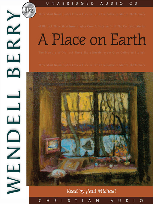 Title details for A Place on Earth by Wendell Berry - Wait list